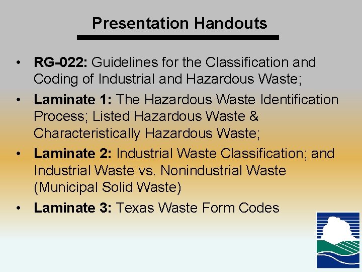 Presentation Handouts • RG-022: Guidelines for the Classification and Coding of Industrial and Hazardous