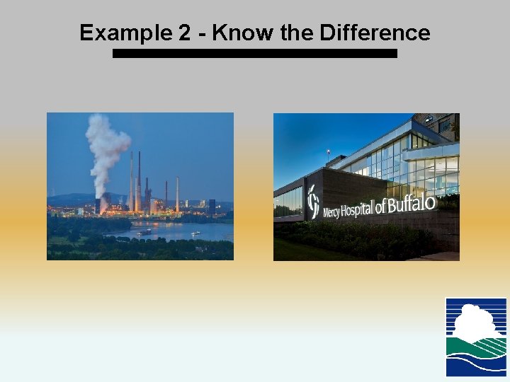 Example 2 - Know the Difference 