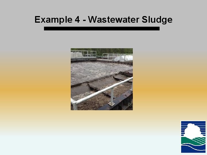 Example 4 - Wastewater Sludge 