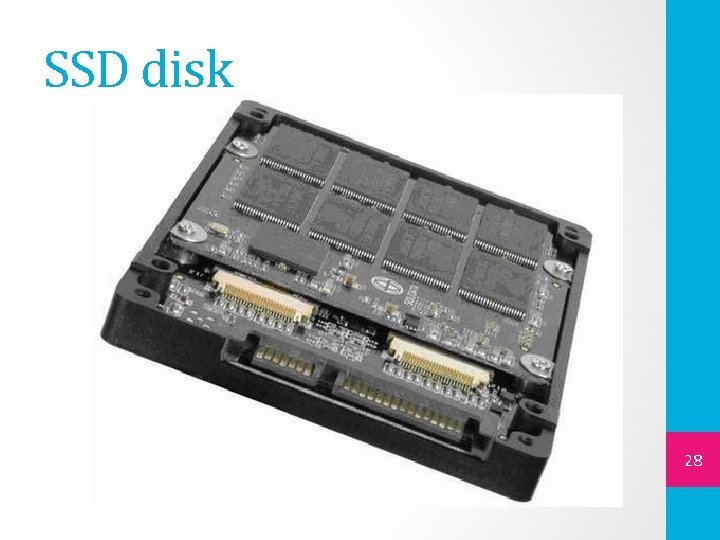 SSD disk 28 