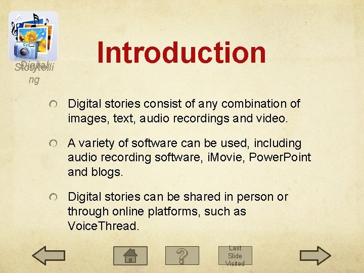 Digital Storytelli ng Introduction Digital stories consist of any combination of images, text, audio