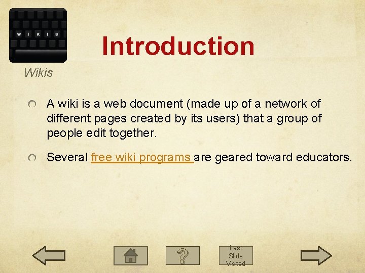 Introduction Wikis A wiki is a web document (made up of a network of