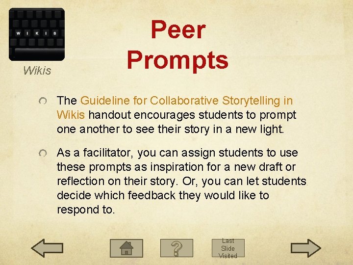 Wikis Peer Prompts The Guideline for Collaborative Storytelling in Wikis handout encourages students to