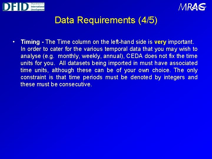 Data Requirements (4/5) • Timing - The Time column on the left-hand side is