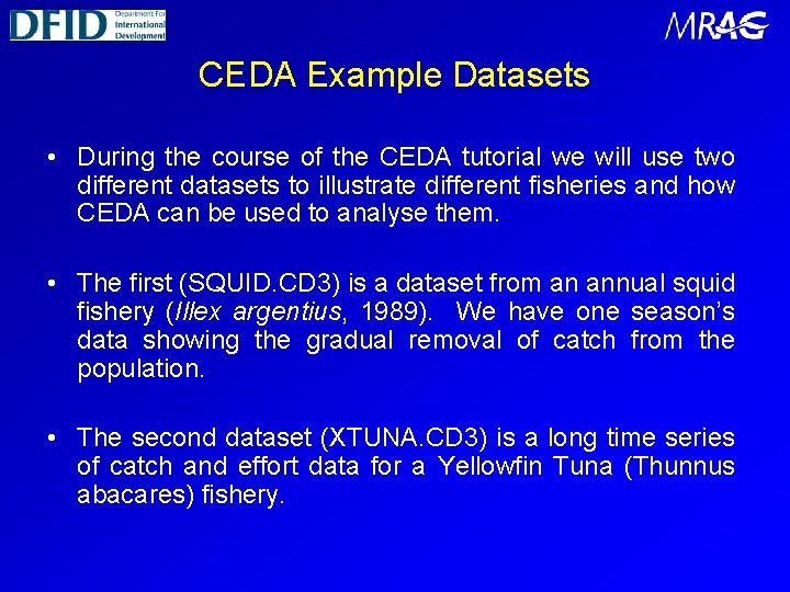 CEDA Example Datasets • During the course of the CEDA tutorial we will use