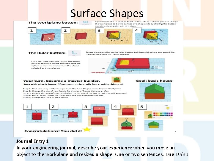 Surface Shapes Journal Entry 1 In your engineering journal, describe your experience when you