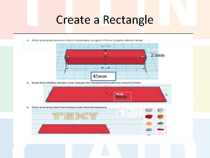 Create a Rectangle 20 mm 45 mm 4 mm 