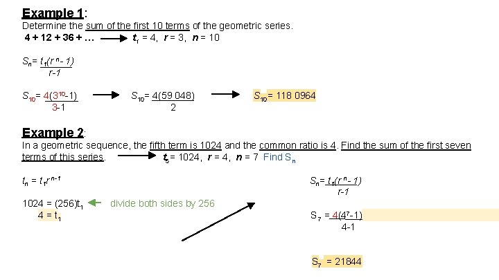 Example 1: Determine the sum of the first 10 terms of the geometric series.