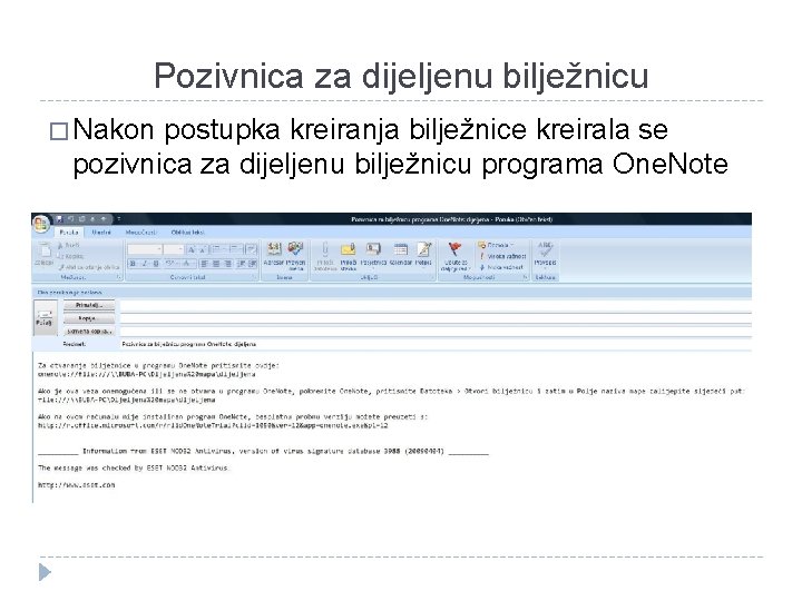 Pozivnica za dijeljenu bilježnicu � Nakon postupka kreiranja bilježnice kreirala se pozivnica za dijeljenu