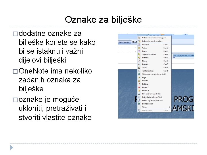 Oznake za bilješke � dodatne oznake za bilješke koriste se kako bi se istaknuli