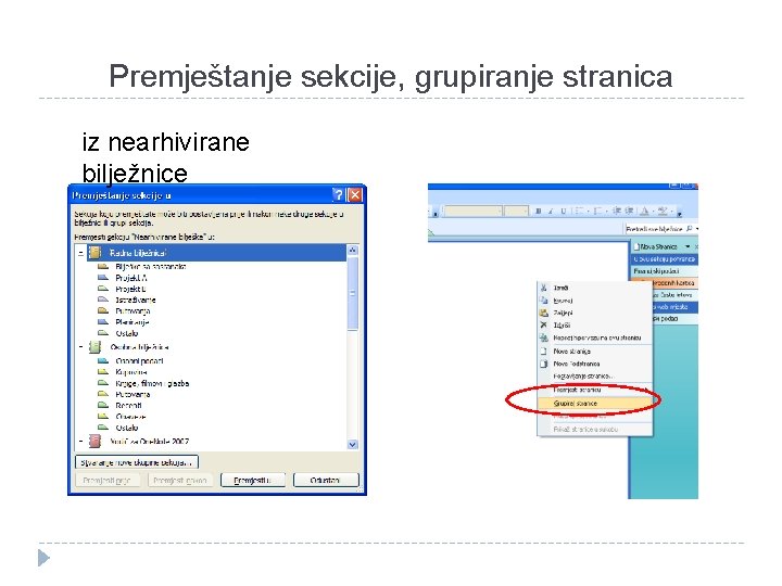 Premještanje sekcije, grupiranje stranica iz nearhivirane bilježnice 