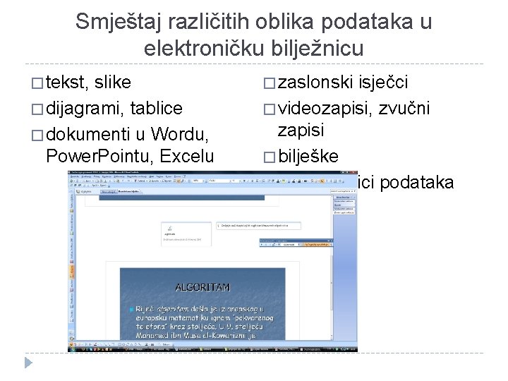 Smještaj različitih oblika podataka u elektroničku bilježnicu � tekst, slike � zaslonski isječci �