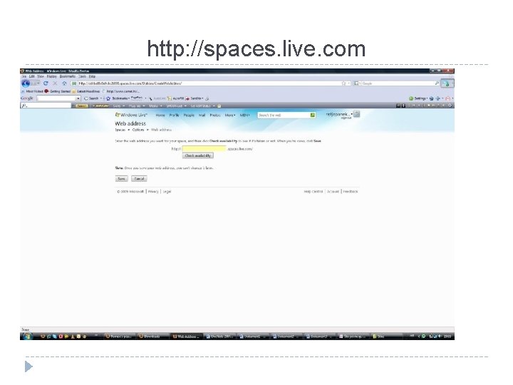 http: //spaces. live. com 