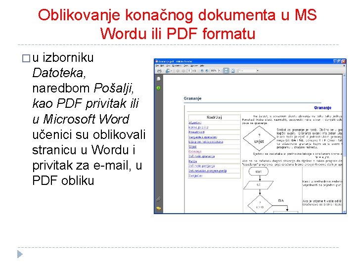 Oblikovanje konačnog dokumenta u MS Wordu ili PDF formatu � u izborniku Datoteka, naredbom