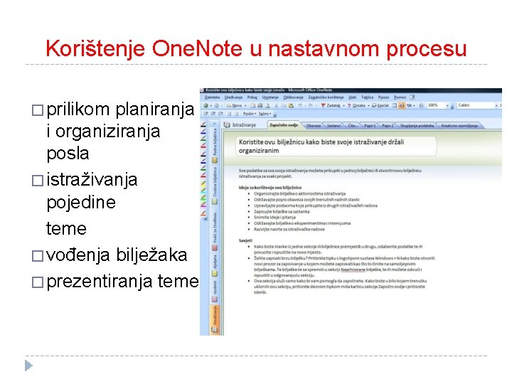 Korištenje One. Note u nastavnom procesu � prilikom planiranja i organiziranja posla � istraživanja