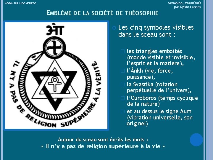 Zoom sur une œuvre EMBLÈME DE LA SOCIÉTÉ DE THÉOSOPHIE Scriabine, Prométhée par Sylvie