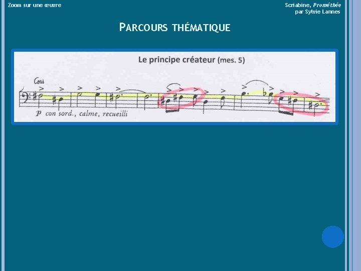 Zoom sur une œuvre Scriabine, Prométhée par Sylvie Lannes PARCOURS THÉMATIQUE 