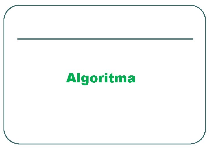  Algoritma 