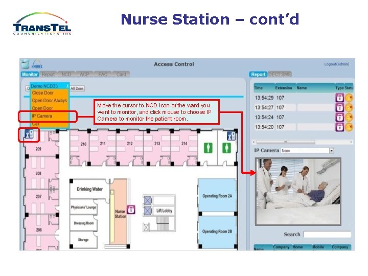 Nurse Station – cont’d Move the cursor to NCD icon of the ward you