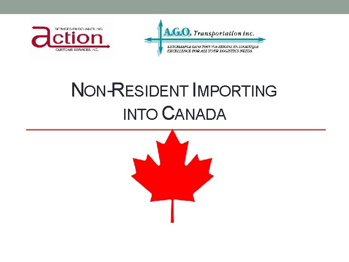 NON-RESIDENT IMPORTING INTO CANADA 