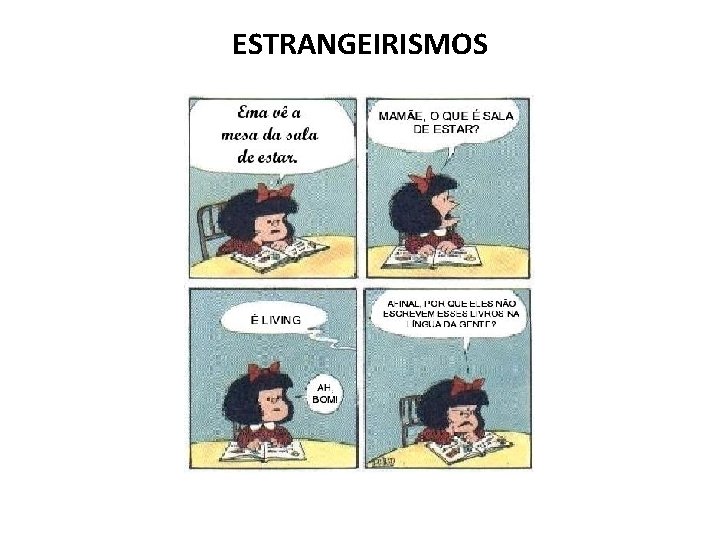 ESTRANGEIRISMOS 