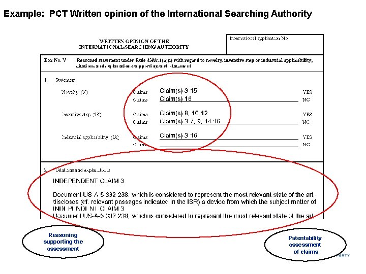 Example: PCT Written opinion of the International Searching Authority Reasoning supporting the assessment Patentability Example: PCT Written opinion of the International Searching Authority Reasoning supporting the assessment Patentability