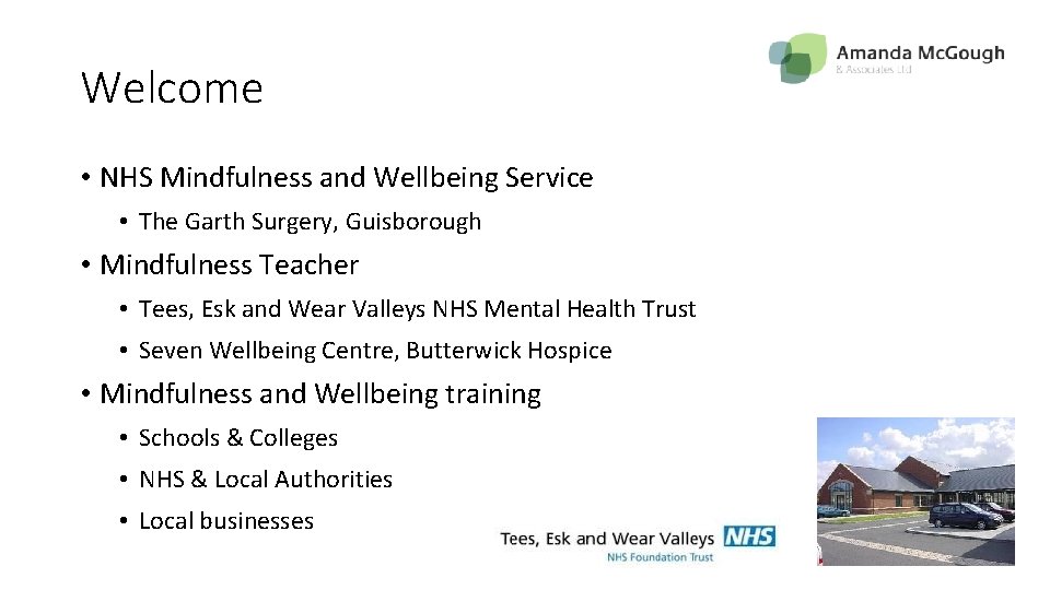 Welcome • NHS Mindfulness and Wellbeing Service • The Garth Surgery, Guisborough • Mindfulness