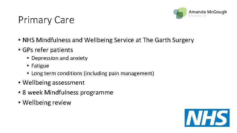 Primary Care • NHS Mindfulness and Wellbeing Service at The Garth Surgery • GPs