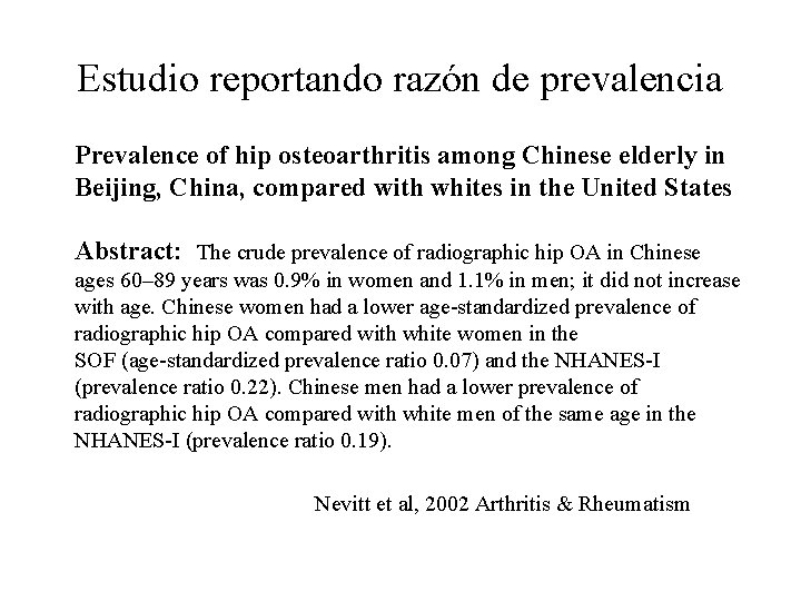 Estudio reportando razón de prevalencia Prevalence of hip osteoarthritis among Chinese elderly in Beijing,