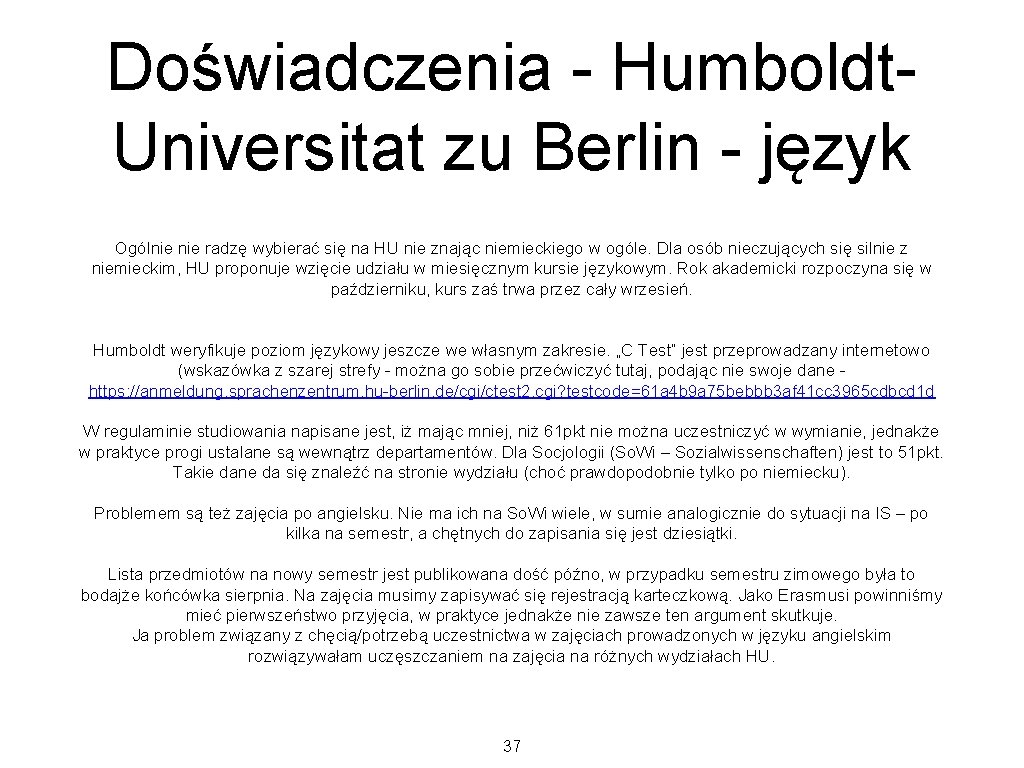 Doświadczenia - Humboldt. Universitat zu Berlin - język Ogólnie radzę wybierać się na HU Doświadczenia - Humboldt. Universitat zu Berlin - język Ogólnie radzę wybierać się na HU