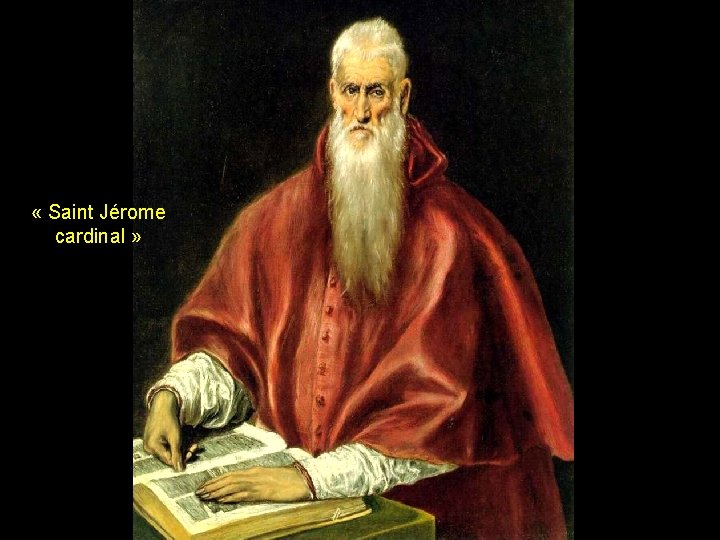  « Saint Jérome cardinal » 