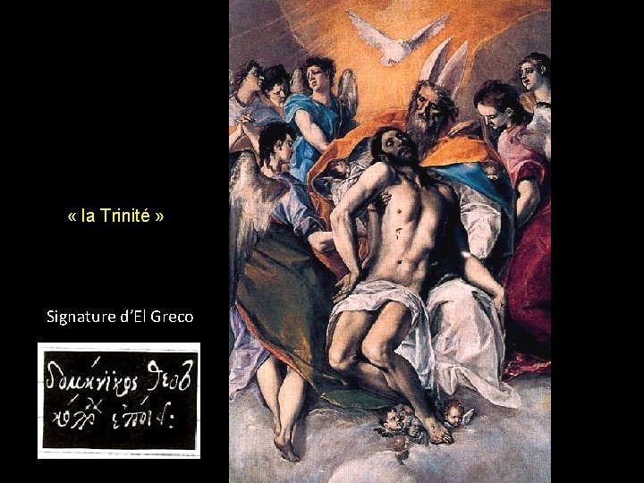  « la Trinité » Signature d’El Greco 