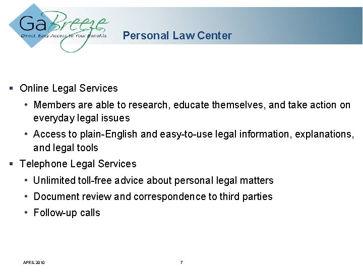 Personal Law Center Online Legal Services • Members are able to research, educate themselves,