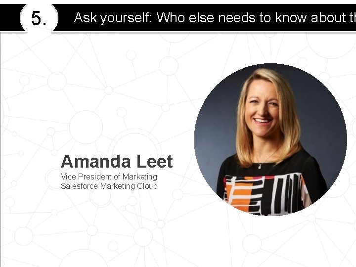 5. Ask yourself: Who else needs to know about th Amanda Leet Vice President