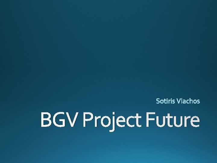 BGV Project Future 