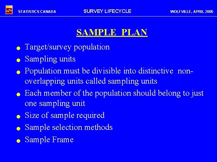 Statistics Canada Survey Lifecycle Vicki Crompton And Mike