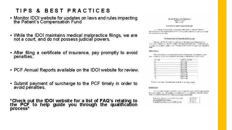 TIPS & BEST PRACTICES § Monitor IDOI website for updates on laws and rules
