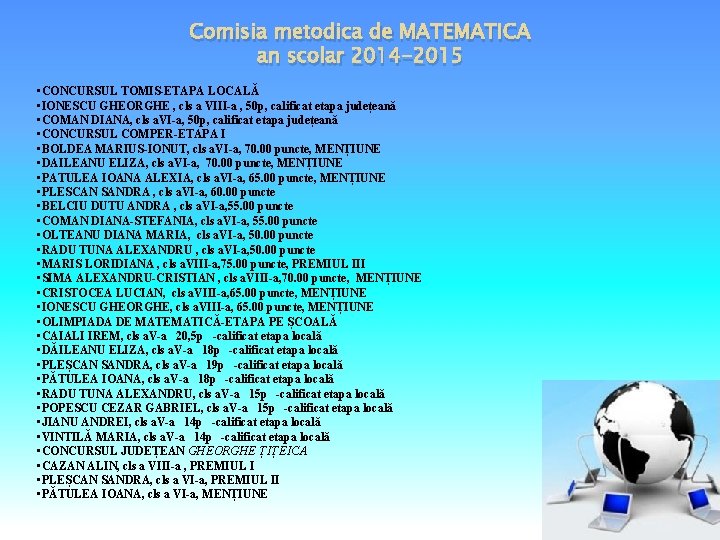 Comisia metodica de MATEMATICA an scolar 2014 -2015 • CONCURSUL TOMIS-ETAPA LOCALĂ • IONESCU