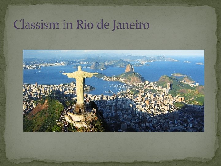 Classism in Rio de Janeiro 