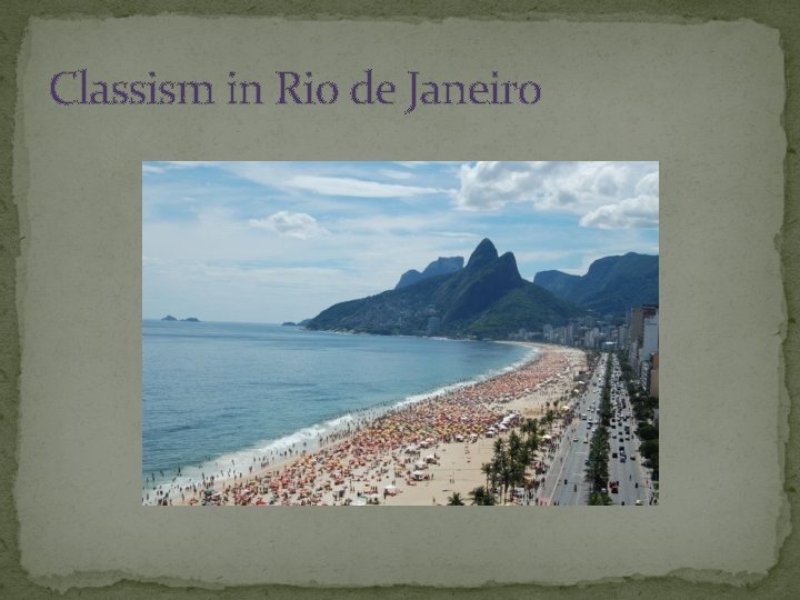 Classism in Rio de Janeiro 