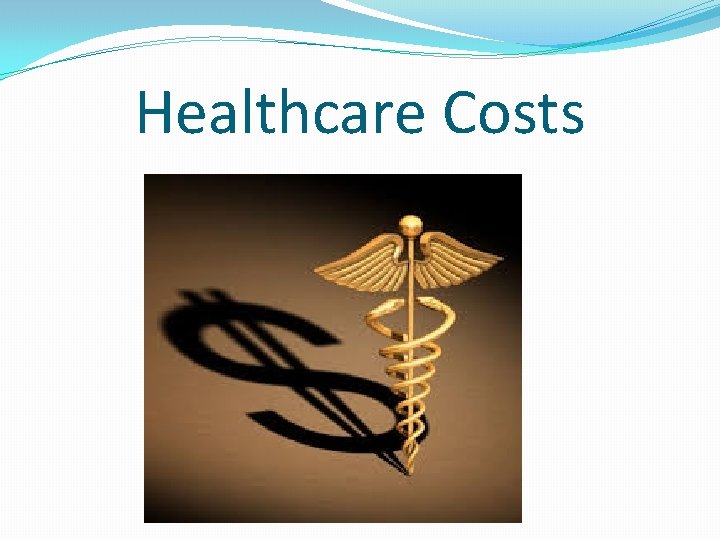 Healthcare Costs 