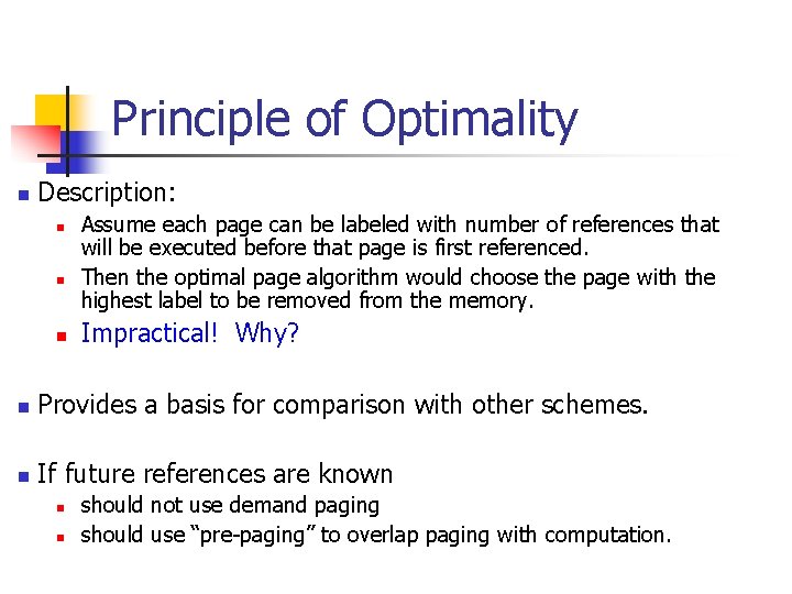 Principle of Optimality n Description: n n n Assume each page can be labeled Principle of Optimality n Description: n n n Assume each page can be labeled