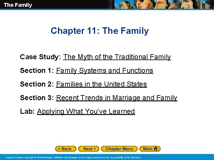 The Family Chapter 11: The Family Case Study: The Myth of the Traditional Family