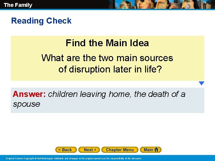 The Family Reading Check Find the Main Idea What are the two main sources