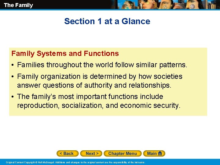 The Family Section 1 at a Glance Family Systems and Functions • Families throughout
