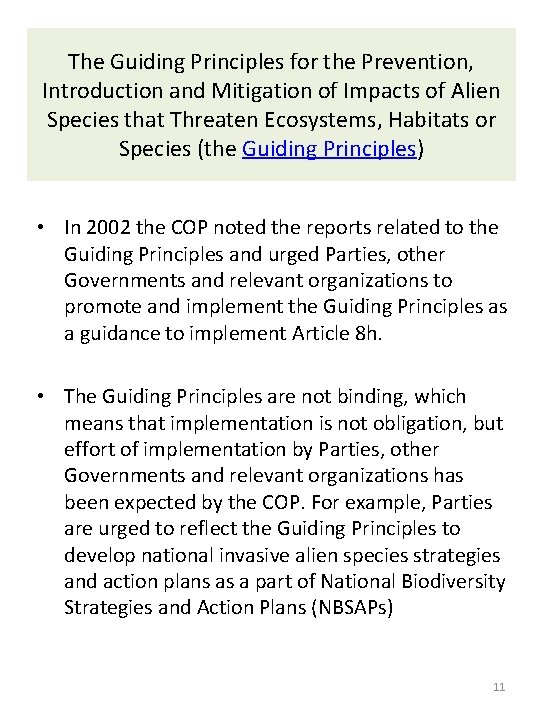 The Guiding Principles for the Prevention, Introduction and Mitigation of Impacts of Alien Species