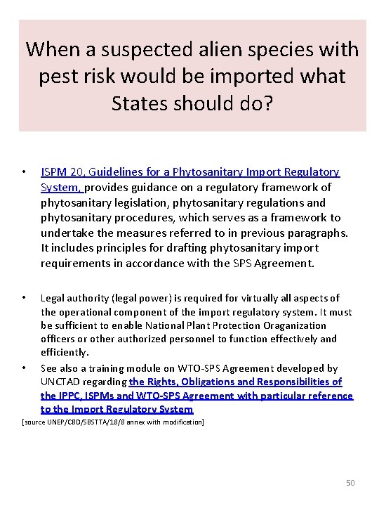 When a suspected alien species with pest risk would be imported what States should