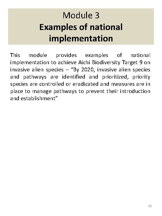 Module 3 Examples of national implementation This module provides examples of national implementation to