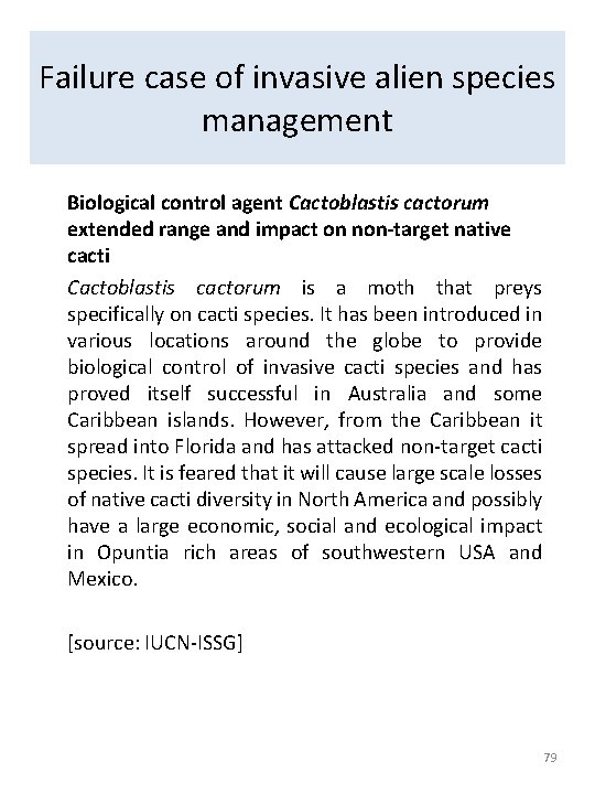 Failure case of invasive alien species management Biological control agent Cactoblastis cactorum extended range