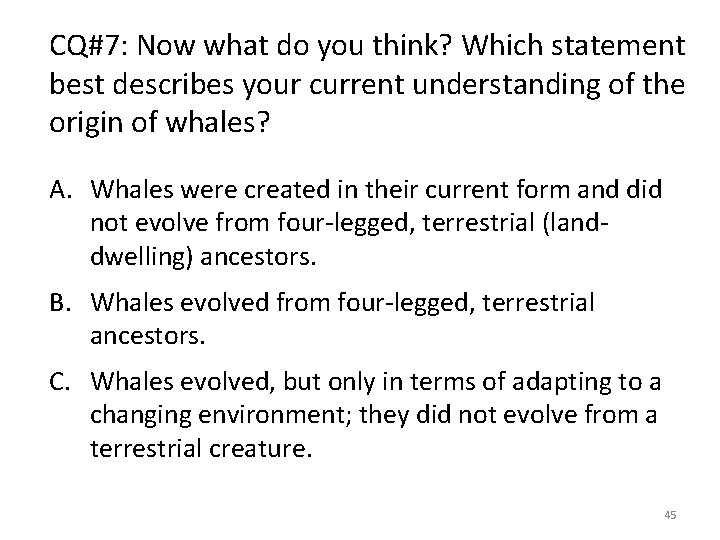 CQ#7: Now what do you think? Which statement best describes your current understanding of CQ#7: Now what do you think? Which statement best describes your current understanding of